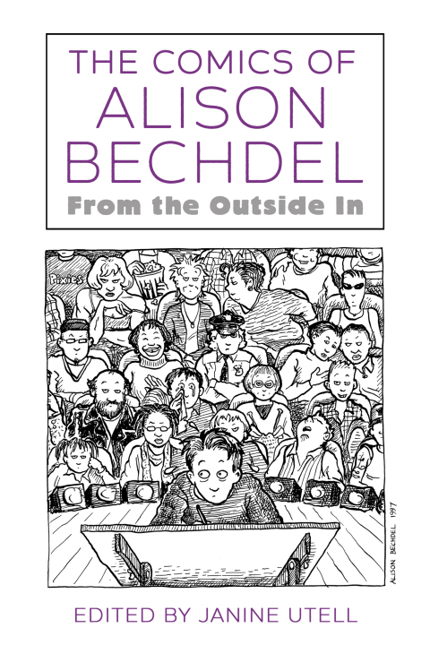 Cover image for book The Comics of Alison Bechdel