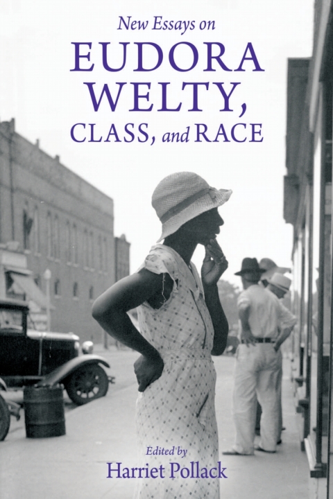 Cover image for book New Essays on Eudora Welty, Class, and Race