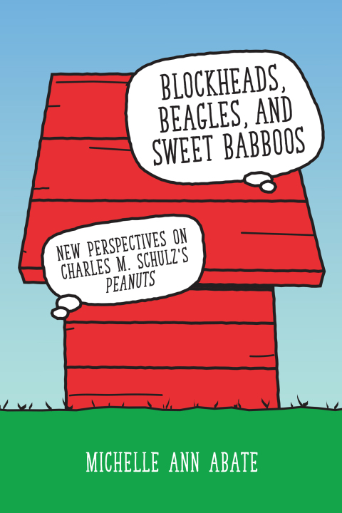 Cover image for book Blockheads, Beagles, and Sweet Babboos