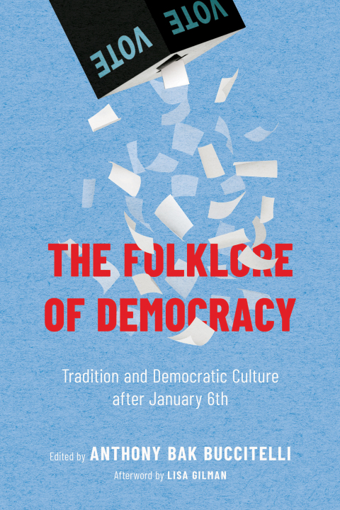 Cover image for book The Folklore of Democracy