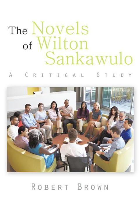 Cover image for book The Novels of Wilton Sankawulo