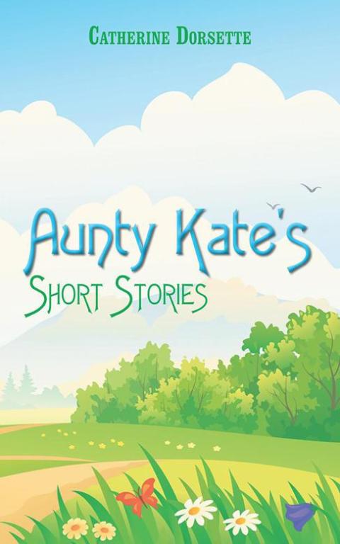Cover image for book Aunty Kate's Short Stories