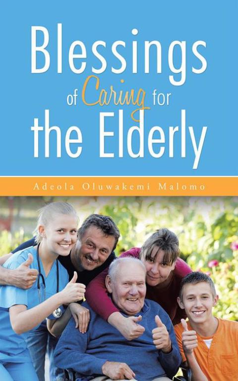 Cover image for book Blessings of Caring for the Elderly