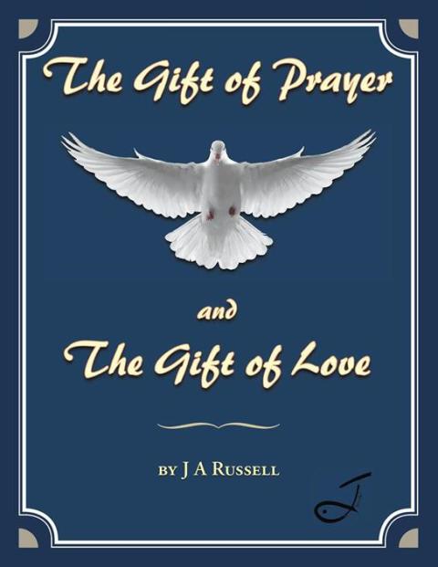 Cover image for book The Gift of Prayer and the Gift of Love
