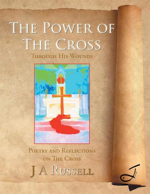 Cover image for book The Power of the Cross - Through His Wounds