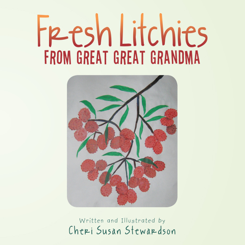 Cover image for book Fresh Litchies from Great Great Grandma