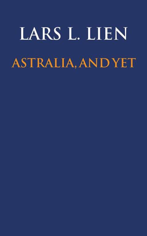 Cover image for book Astralia, and Yet