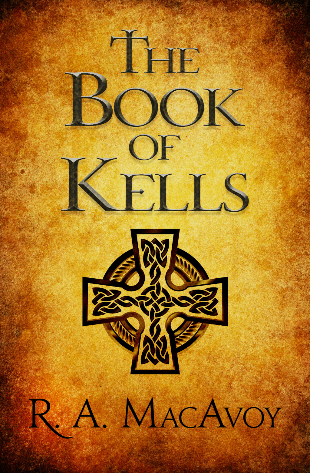 The Book of Kells (eBook) - R. A. MacAvoy,