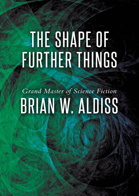 Cover image for book The Shape of Further Things