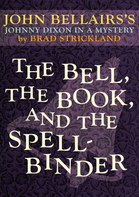 Cover image for book The Bell, the Book, and the Spellbinder