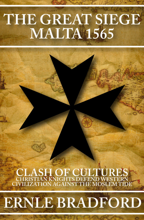 Cover image for book The Great Siege, Malta 1565