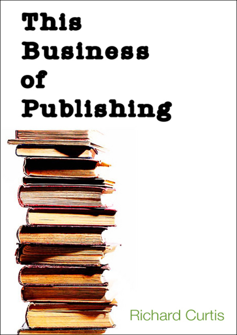 Cover image for book This Business of Publishing