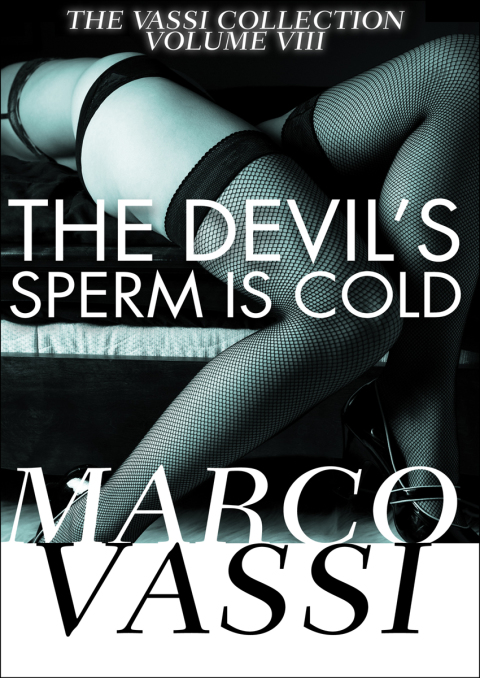 Cover image for book The Devil's Sperm Is Cold