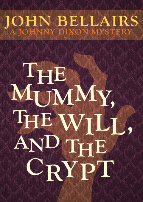 Cover image for book The Mummy, the Will, and the Crypt