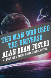 Cover image: The Man Who Used the Universe 9781497627239
