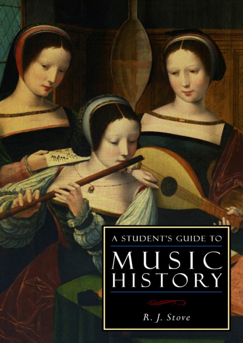 Cover image for book A Student's Guide to Music History