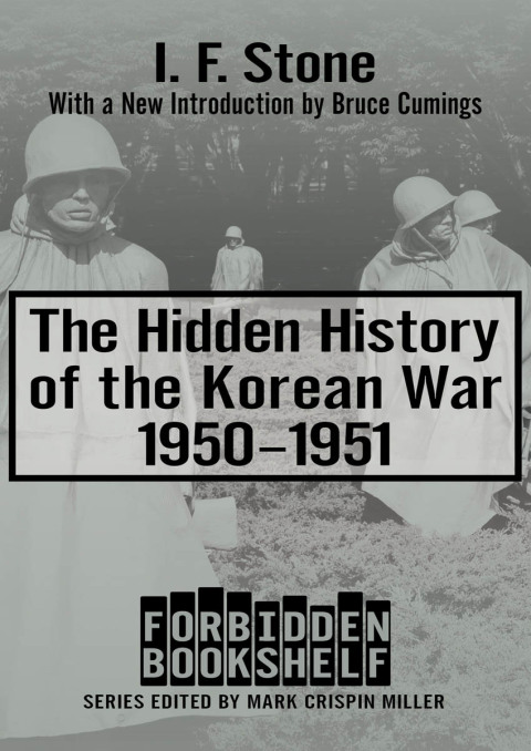 Cover image for book The Hidden History of the Korean War