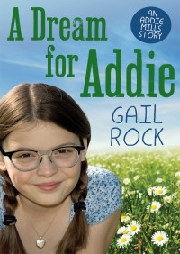 Cover image: A Dream for Addie 9781497673830
