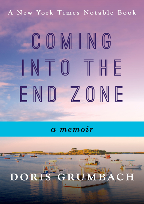 Cover image for book Coming into the End Zone