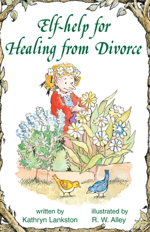 Cover image for book Elf-help for Healing from Divorce