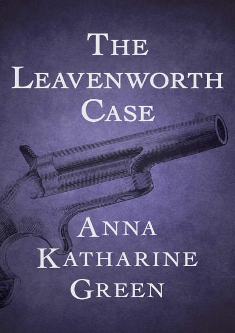 Cover image for book The Leavenworth Case