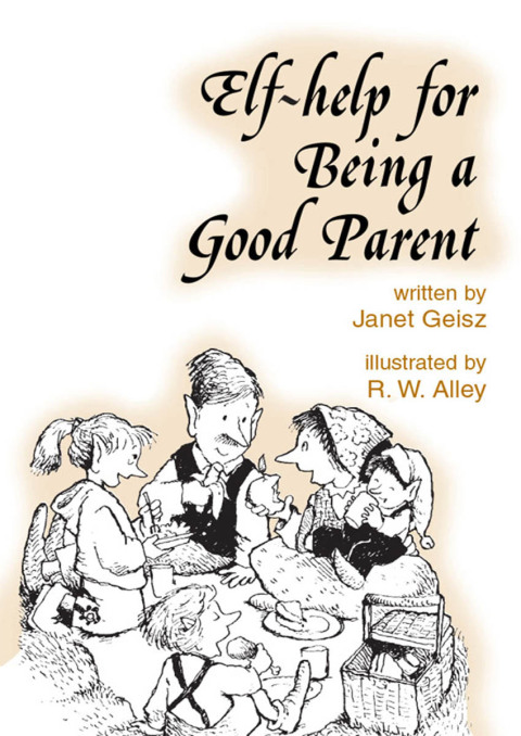 Cover image for book Elf-help for Being a Good Parent