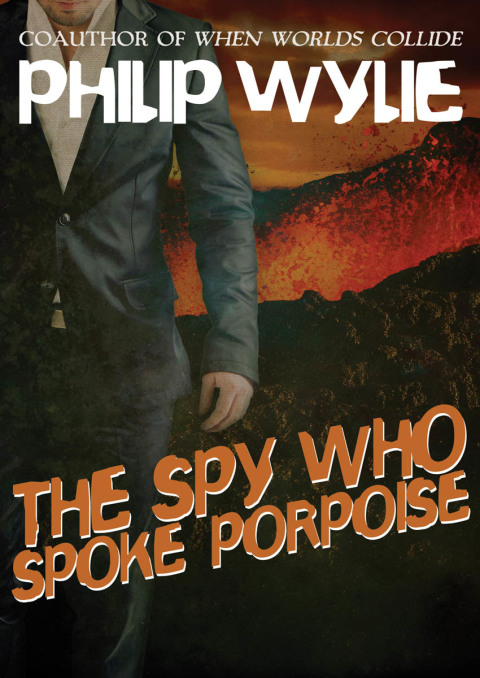 Cover image for book The Spy Who Spoke Porpoise