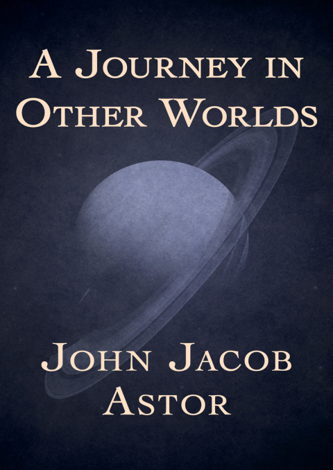 A Journey in Other Worlds 