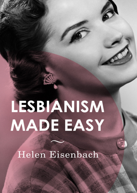 Cover image for book Lesbianism Made Easy