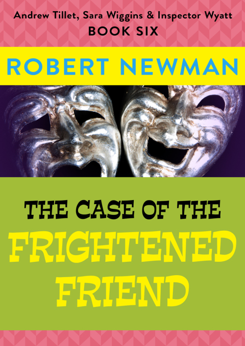 Cover image for book The Case of the Frightened Friend