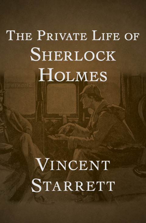 Cover image for book The Private Life of Sherlock Holmes