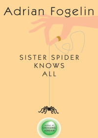 Omslagafbeelding: Sister Spider Knows All 9781561452903