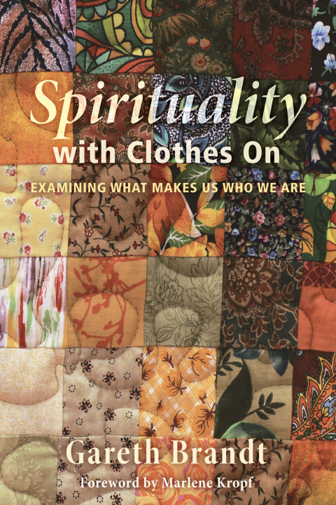 Cover image for book Spirituality with Clothes On