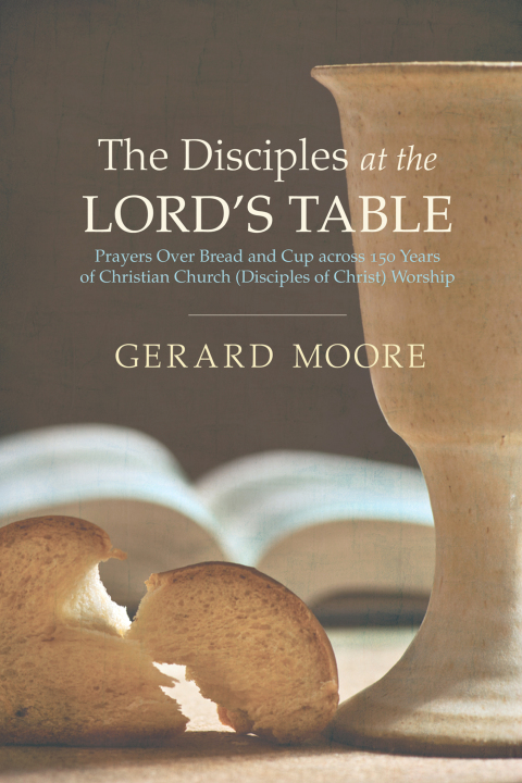 Cover image for book The Disciples at the Lord’s Table