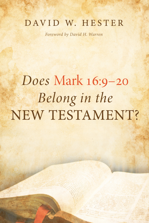 Cover image for book Does Mark 16:9–20 Belong in the New Testament?