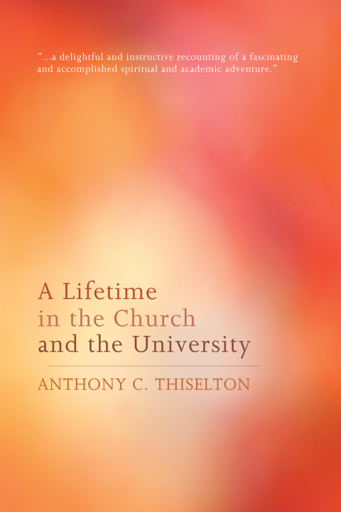 Cover image for book A Lifetime in the Church and the University