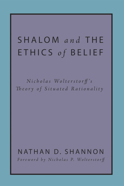 Cover image for book Shalom and the Ethics of Belief