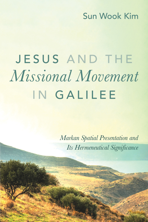 Cover image for book Jesus and the Missional Movement in Galilee