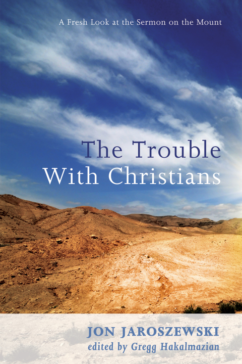 Cover image for book The Trouble With Christians