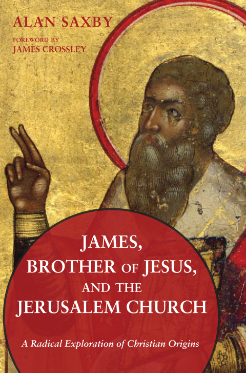 Cover image for book James, Brother of Jesus, and the Jerusalem Church