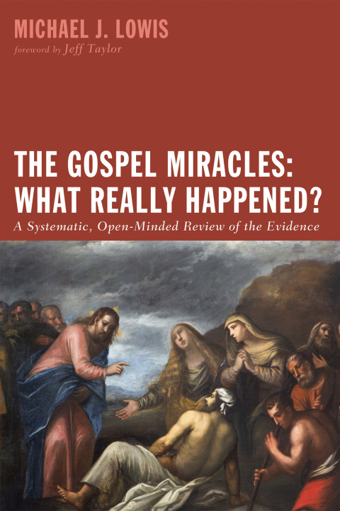 Cover image for book The Gospel Miracles: What Really Happened?