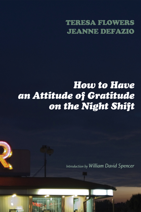 Cover image for book How to Have an Attitude of Gratitude on the Night Shift