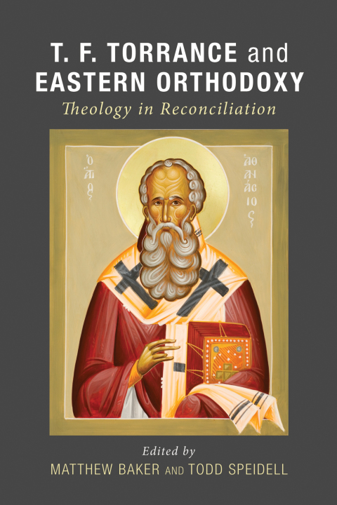 Cover image for book T. F. Torrance and Eastern Orthodoxy