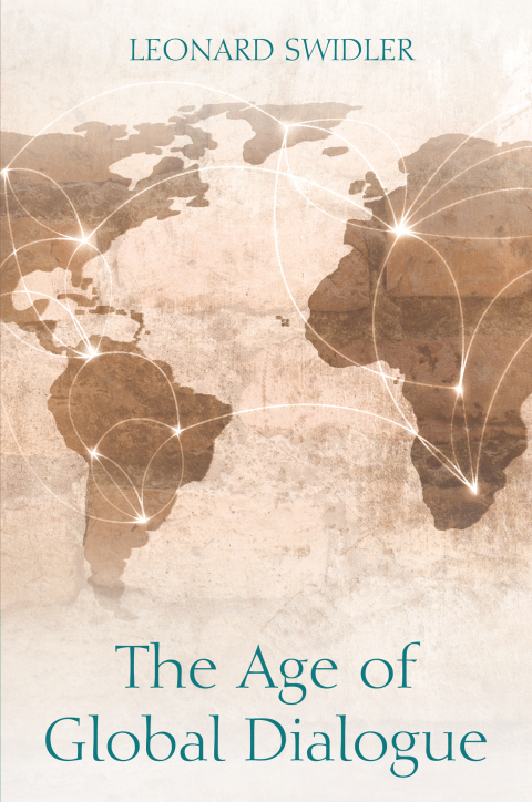 Cover image for book The Age of Global Dialogue