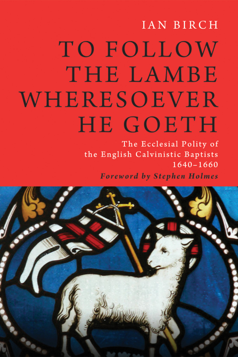 Cover image for book To Follow the Lambe Wheresoever He Goeth