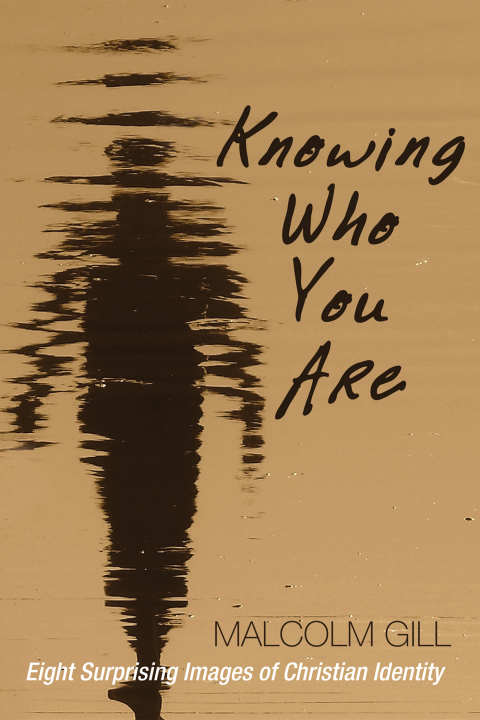 Cover image for book Knowing Who You Are