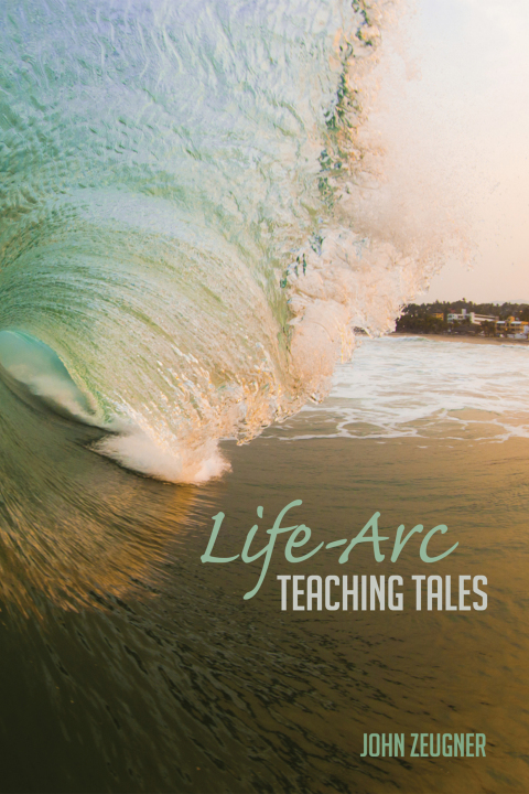 Cover image for book Life-Arc Teaching Tales