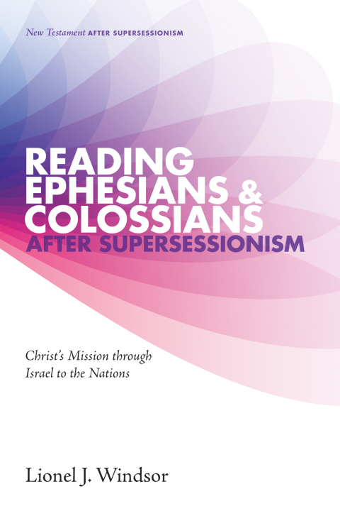 Cover image for book Reading Ephesians and Colossians after Supersessionism