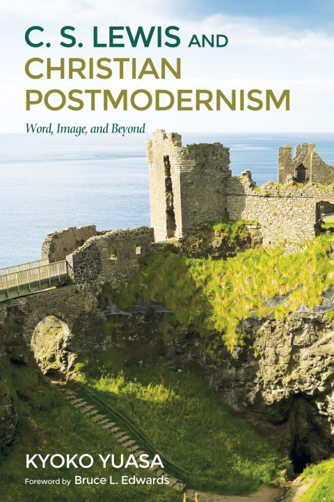 Cover image for book C.S. Lewis and Christian Postmodernism