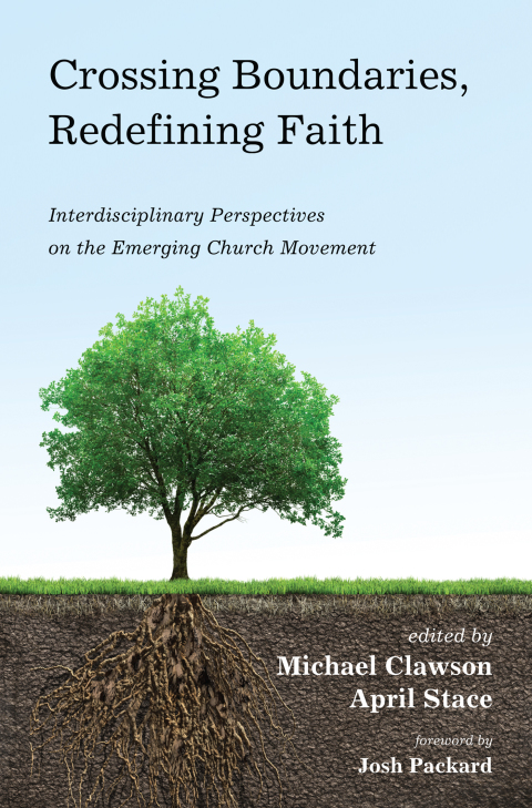 Cover image for book Crossing Boundaries, Redefining Faith